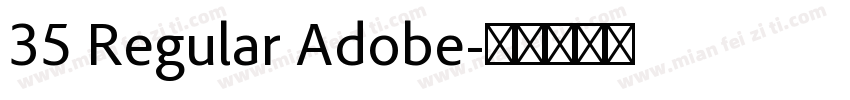35 Regular Adobe字体转换